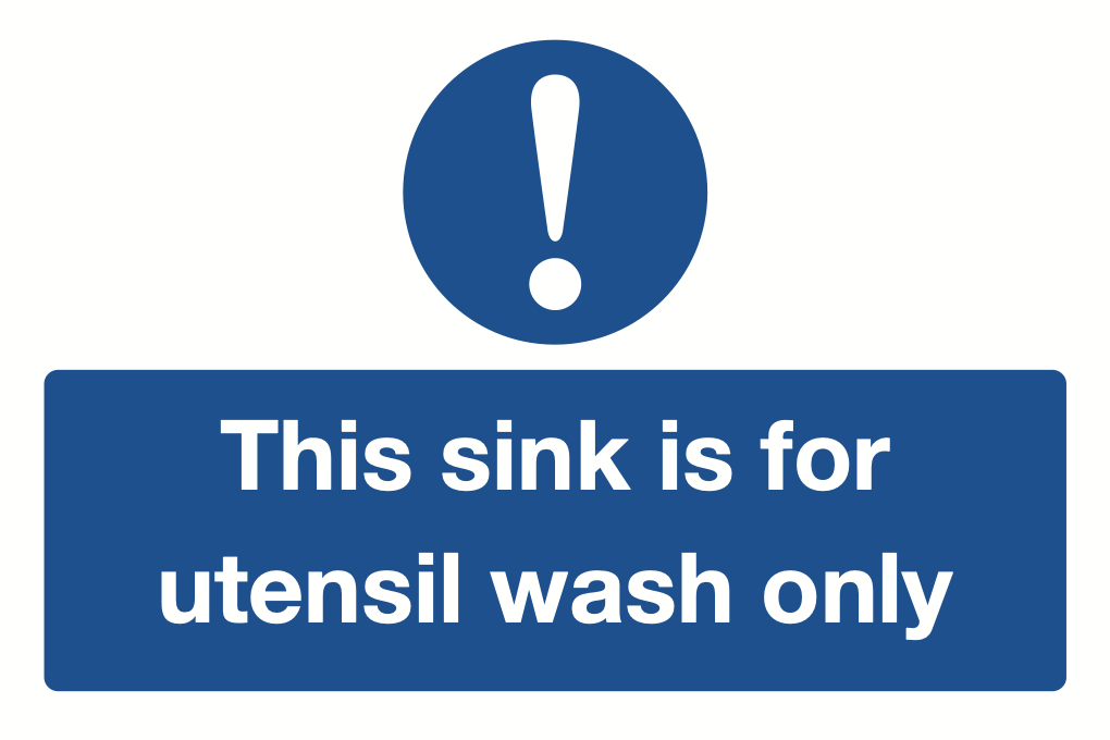 This Sink Is For Utensil Wash Only Sign-571B