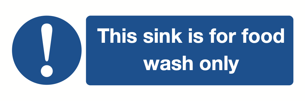 This Sink Is For Food Wash Only Sign-573A