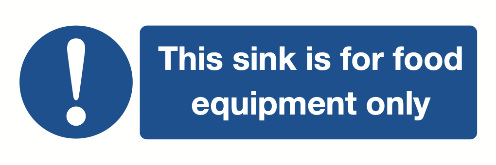 This Sink Is For Food Equipment Only Sign-574A