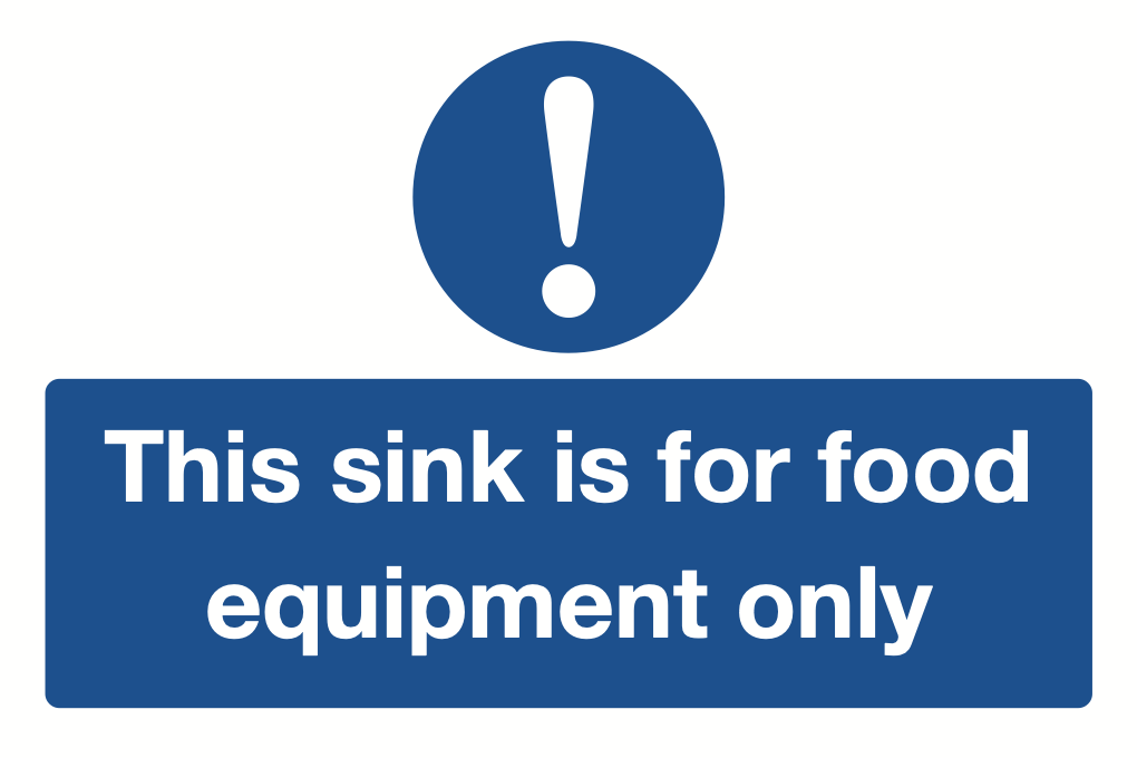 This Sink Is For Food Equipment Only Sign-574B