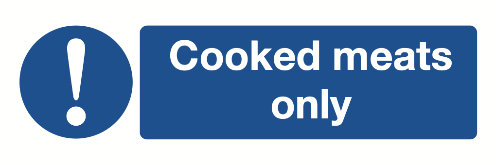 Cooked Meats Only Sign-581A