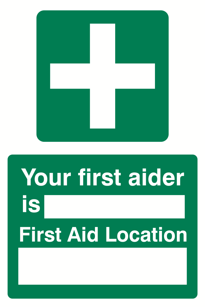 Your First Aider Sign-607B
