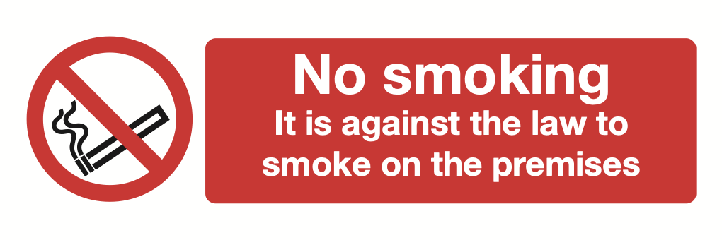 No Smoking It Is Against The Law To Smoke On These Premises Sign-654A