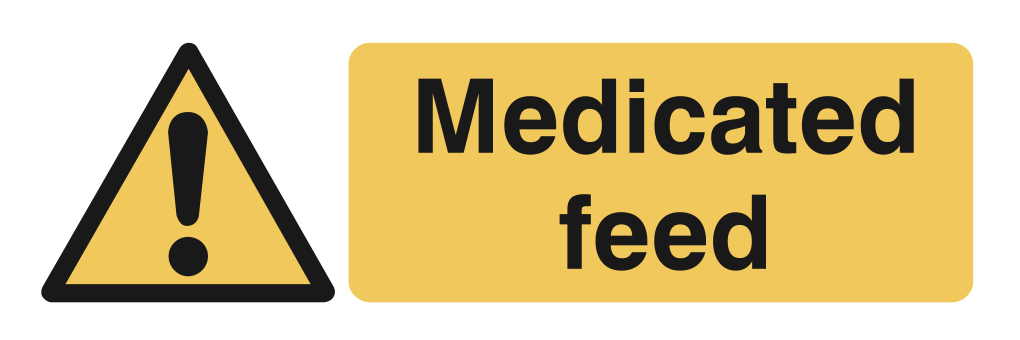 Medicated Feed Sign-661A