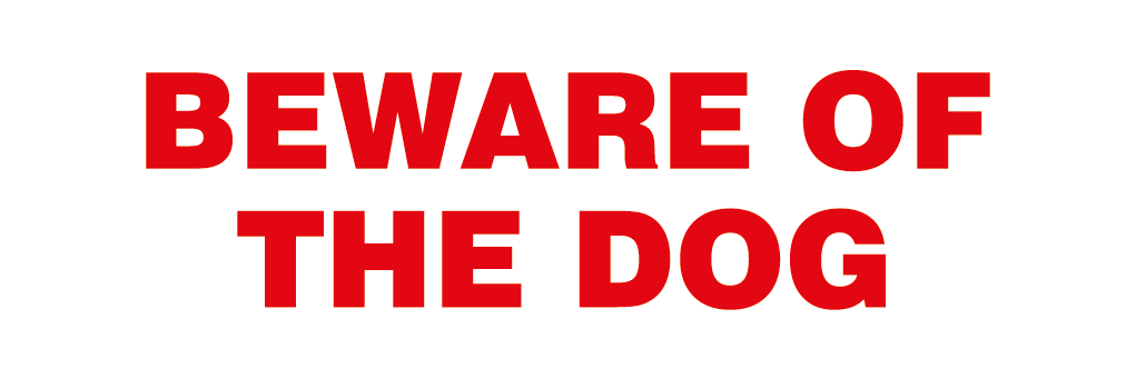Beware Of The Dog Sign-673A