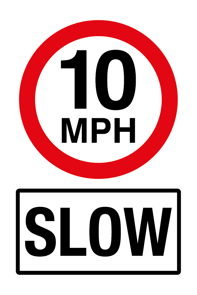 10 MPH Slow Sign-690B