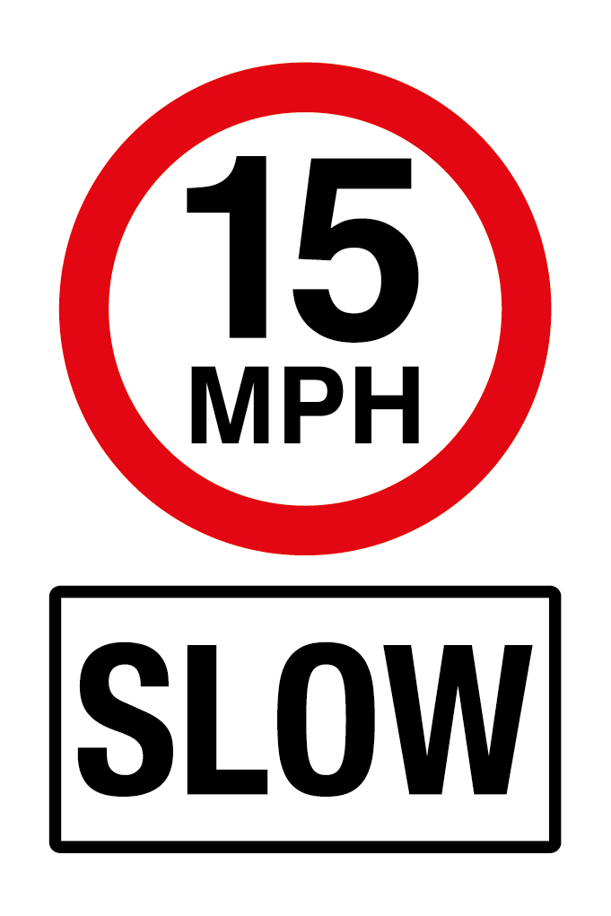 15 MPH Slow Sign-691B