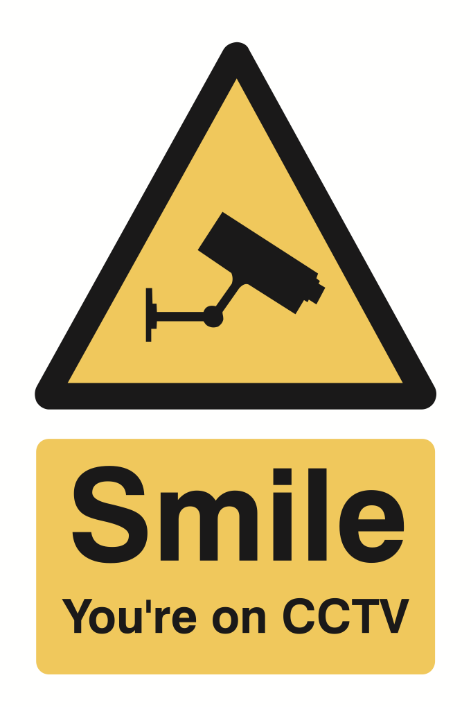 Smile Youre On CCTV Sign-722B
