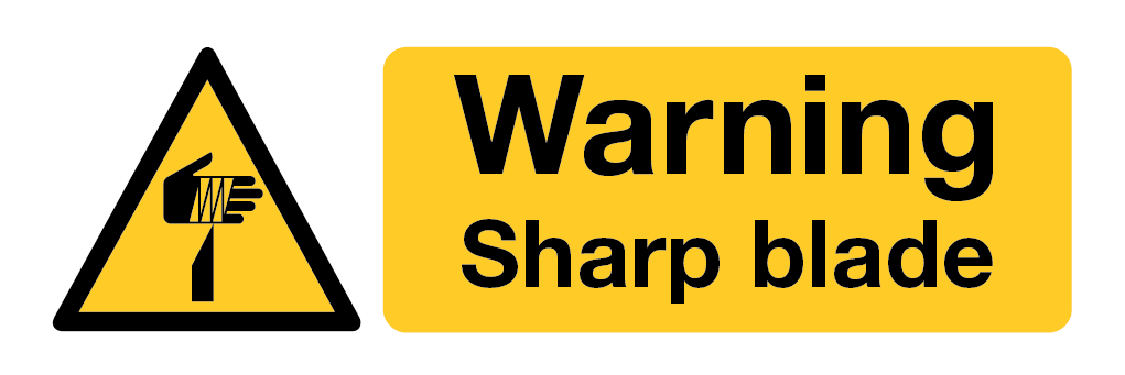 Warning Sharp Blade Sign-726A