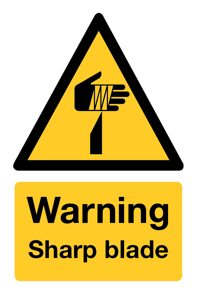 Warning Sharp Blade Sign-726B