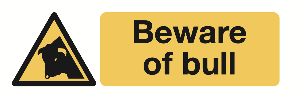 Bull Beef Keep Out Sign-904A
