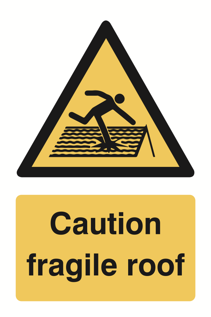 Caution Fragile Roof Sign-906B