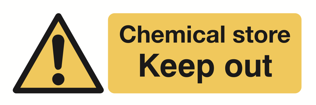 Chemical Store Keep Out Sign-918A