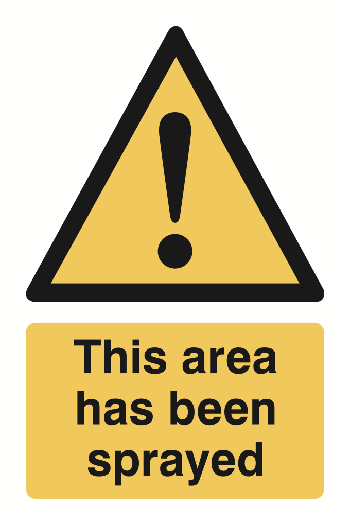This Area Has Been Sprayed Sign-922B