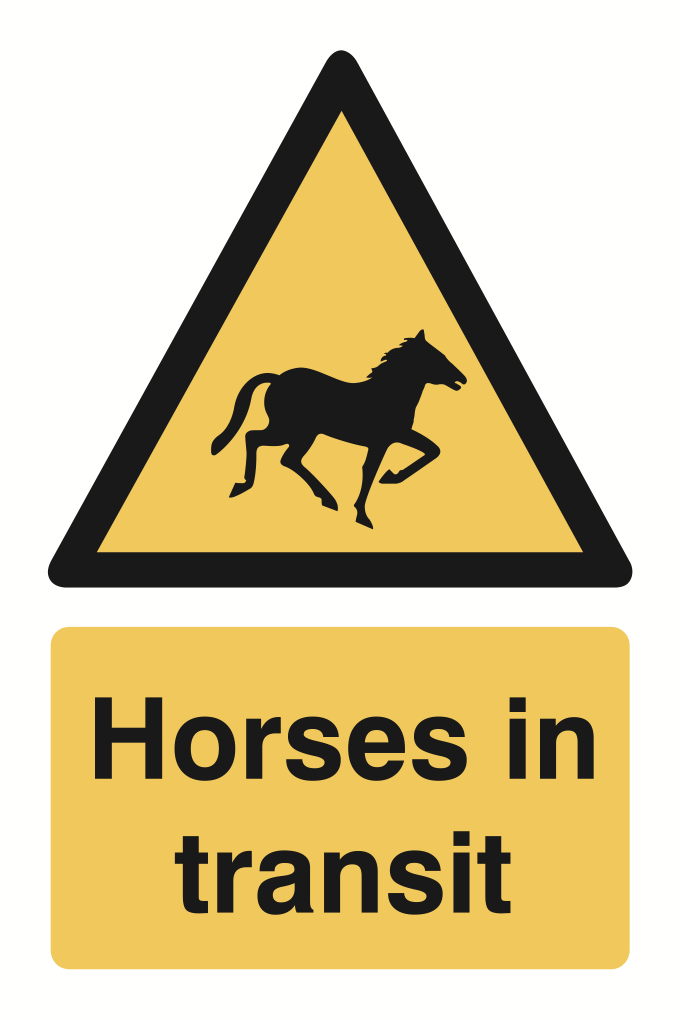 Horses In Transit Sign-937B